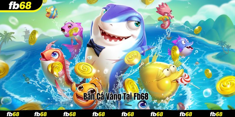 Bắn cá vàng