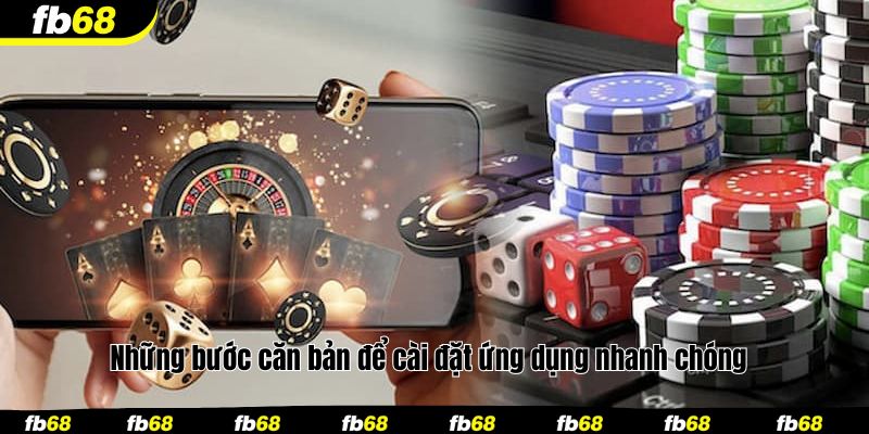 Những bước căn bản để cài đặt ứng dụng nhanh chóng